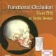 Functional Occlusion TMJ to Smile Design